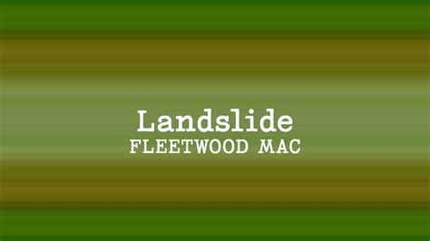 Fleetwood Mac - Landslide (Lyrics) - YouTube