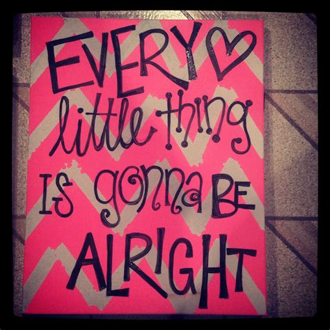 Canvas painting: every little thing is gonna be alright Bedroom Decor For Teen Girls, Teen Room ...