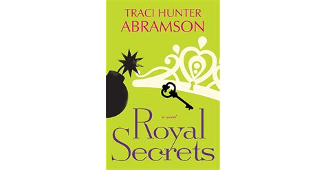 Royal Secrets (Royal, #2) by Traci Hunter Abramson