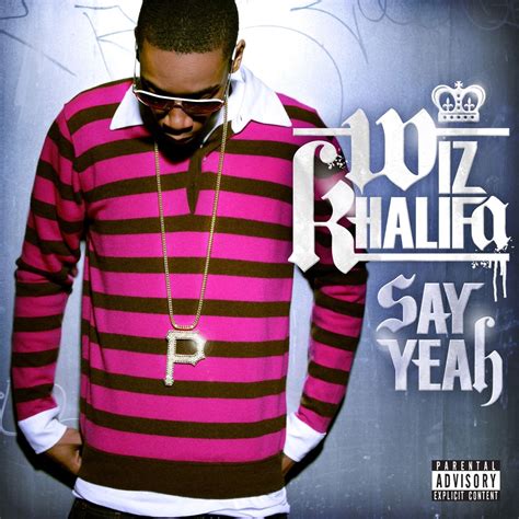 ‎Say Yeah - Single by Wiz Khalifa on Apple Music