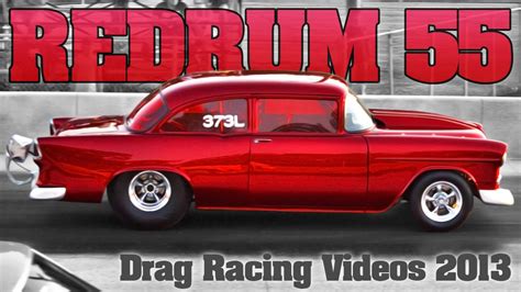 55 Chevy drag racing at Kilkare Dragway, murdered out in Red! - YouTube