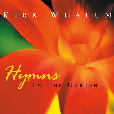 Kirk Whalum - Hymns in the Garden | iHeart