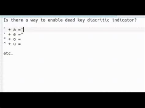 keyboard layout - Enable dead key diacritic indicator - Unix & Linux Stack Exchange