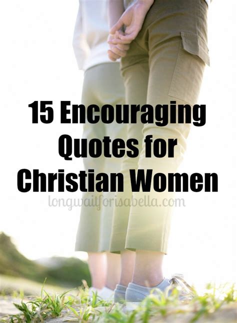 15 Encouraging Quotes for Christian Women