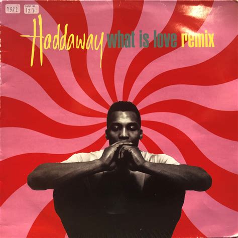 Haddaway – What Is Love (Remix) (1993, Vinyl) - Discogs