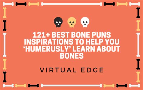 121+ Best Bone Puns Inspirations to Help You ‘Humerusly’ Learn about ...