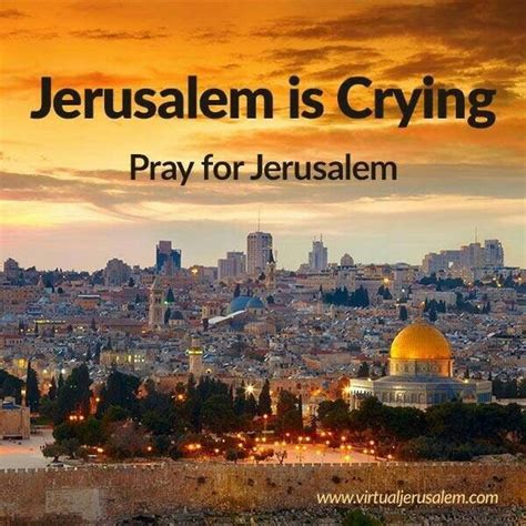 Pray for Jerusalem Israel, Psalm 122, Gods Eye, Promised Land, Jesus Is ...