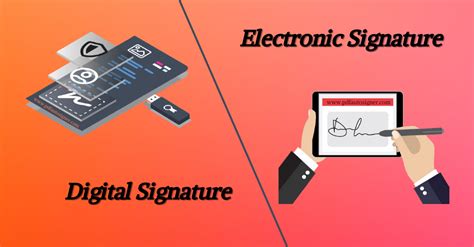 Digital Signature and Electronic Signature: Know the differentiating factors