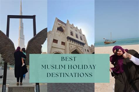 20 Best Muslim Countries To Visit In 2024 For A Halal Holiday 2024