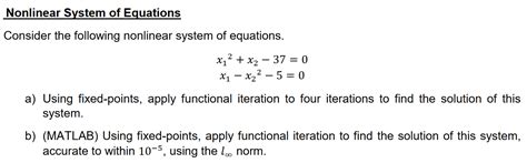 Solved Nonlinear System of Equations Consider the following | Chegg.com