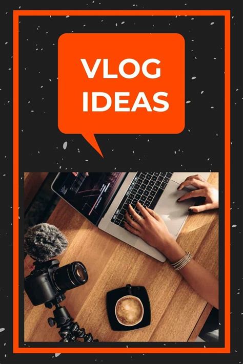 Vlog Ideas: The Ultimate Inspiration List | Run Gun Shoot