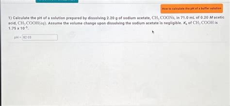 Solved 1) Calculate the pH of a solution prepared by | Chegg.com