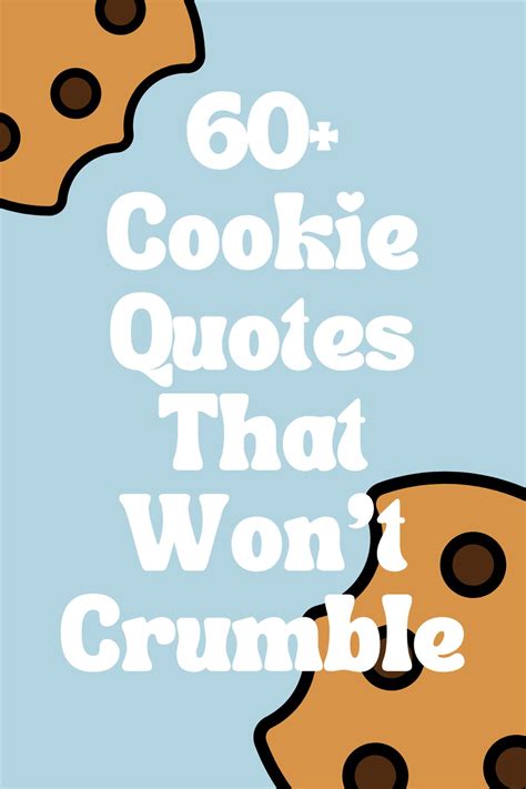 63 Cookie Quotes That Won't Crumble - Darling Quote