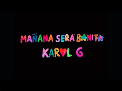 Karol G - MAÑANA SERÁ BONITO (Video Oficial) - YouTube