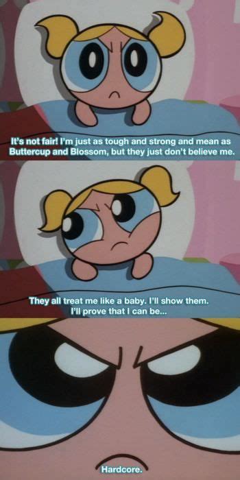 Imgur: The magic of the Internet | Powerpuff girls quotes, Powerpuff ...