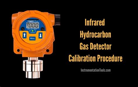 Infrared Hydrocarbon Gas Detector Calibration Procedure