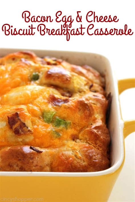 Bacon Egg & Cheese Biscuit Breakfast Casserole - CincyShopper