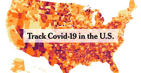 Track Covid-19 in the U.S.: Latest Data and Maps - The New York Times