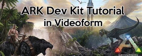 ARK - Erste Dev Kit Tutorial Videos veröffentlicht - Survival-Sandbox.de