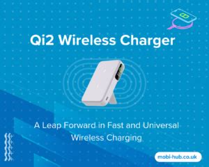 The Qi2 Wireless Charging - Mobi Hub