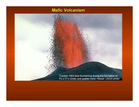 E-GEO305 4-Mafic Volc - Lecture notes 4 - Mafic Volcanism October 1983 lava fountaining during ...