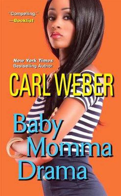 Baby Momma Drama by Carl Weber, Paperback, 9781617736605 | Buy online at The Nile