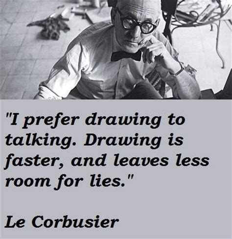 Le Corbusier Quotes. QuotesGram