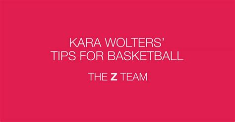 Kara Wolters' tips for basketball