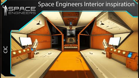 Space Engineers Interior inspiration ( CIC ) ( EP1 ) - YouTube