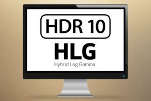 HLG and HDR10: What Are The Differences And Which Is Better? | AV Gadgets