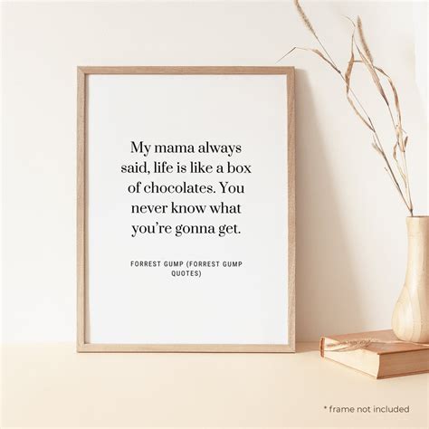 Forrest Gump My Mama Always Said Quote Print Life Quote - Etsy