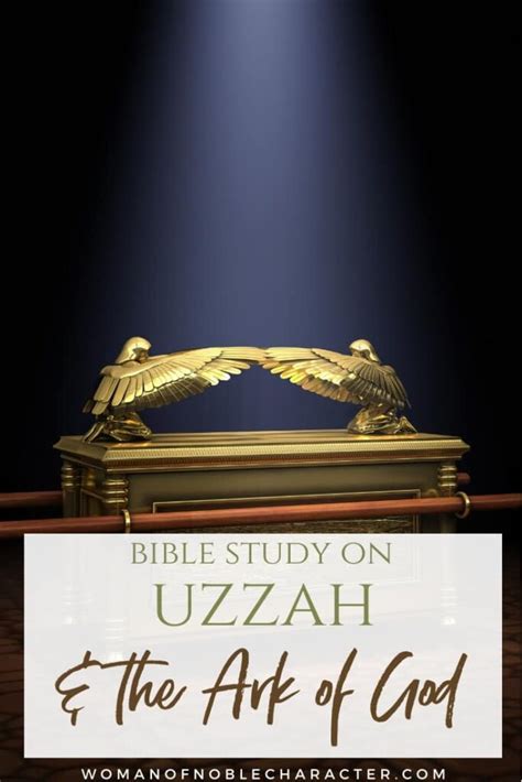 A Bible Study: Uzzah And The Ark Of God