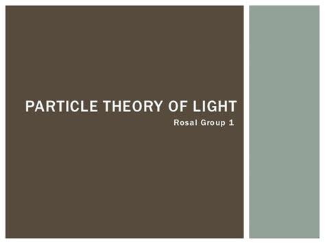 Particle theory of light