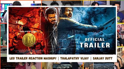 LEO Trailer Reaction Mashup! | Thalapathy Vijay | Sanjay Dutt | Lokesh ...