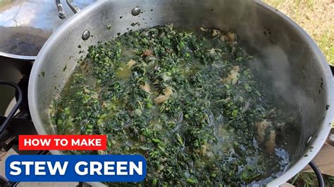 How to Make Sierra Leone Stew Green - YouTube