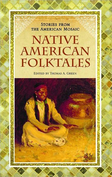 Native American Folktales by Thomas A. Green, Hardcover | Barnes & Noble®