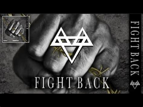 NEFFEX - Fight Back (Lyrics) - YouTube