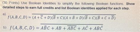 Solved (30 Points) Use Boolean Identities to simplify the | Chegg.com