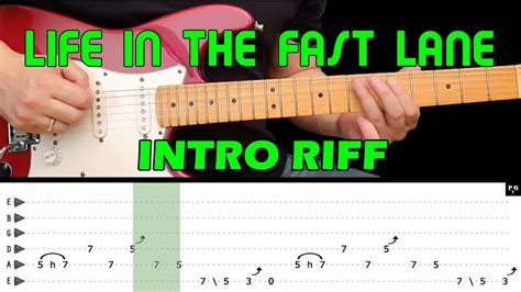 LIFE IN THE FAST LANE - Guitar lesson - Intro riff (with tabs) - The ...