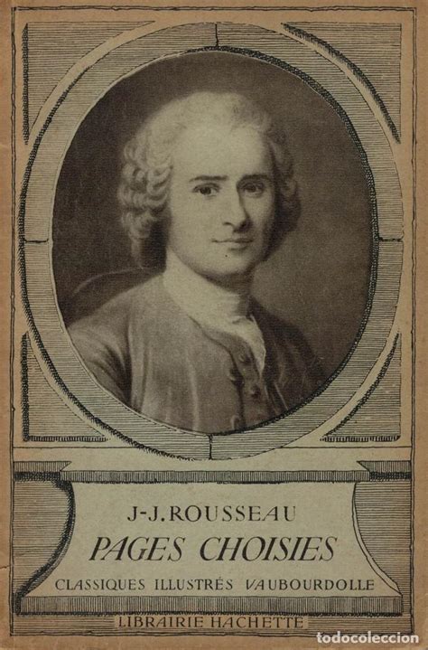 j-j. rousseau, pages choisies. - Comprar Libros antiguos de ensayo en ...