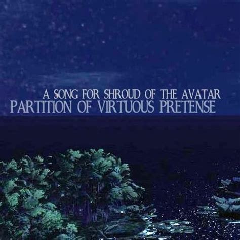 Stream Partition Of Virtuous Pretense (Shroud Of The Avatar) by Sharm ...