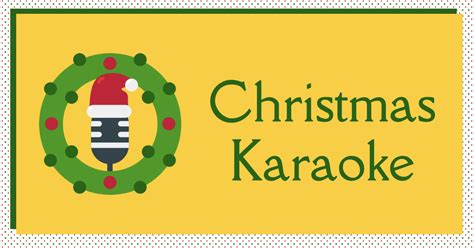 Christmas Karaoke - Sing along to Christmas Carols and Songs!