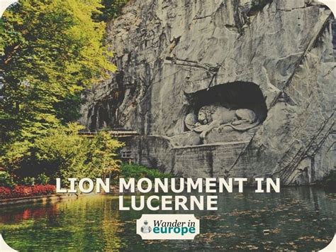 Lion Monument In Lucerne: How To Visit And What To Expect