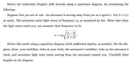 Solved Derive the relativistic Doppler shift formula using a | Chegg.com