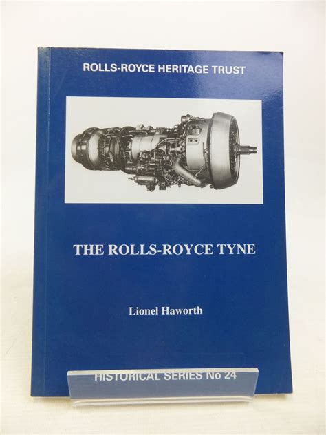 Stella & Rose's Books : THE ROLLS-ROYCE TYNE Written By Lionel Haworth ...