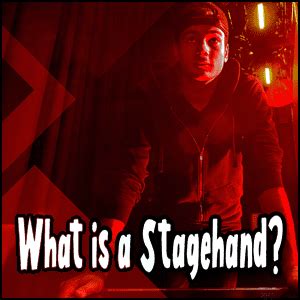 What Is A Stagehand? Everything You Need To Know {2023}