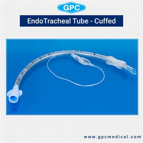 EndoTracheal Tube - Cuffed | GPC Medical Limited