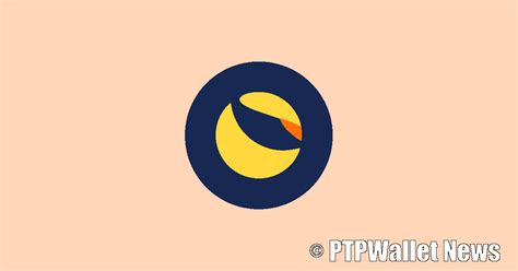 What is Terra Classic (LUNC)? - PTPWallet for Cryptocurrency