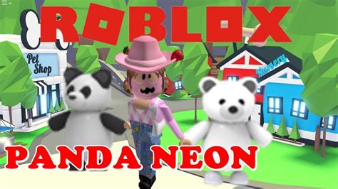 PANDA NEON EN ADOPT ME //Anto :3 - YouTube