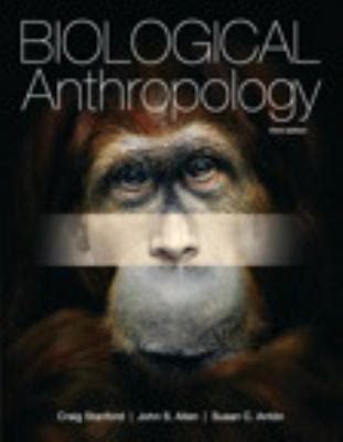 Biological Anthropology (3rd Edition) 3rd Edition | Rent 9780205150687 | 0205150683